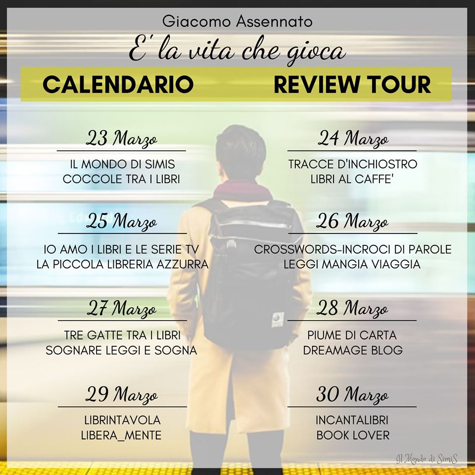 È la vita che gioca, calendario review tour