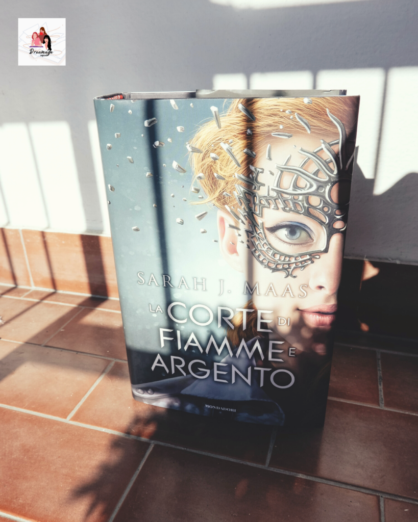 La corte di fiamme e argento di Sarah J. Maas! - Dreamage