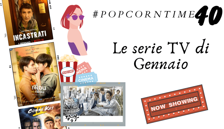 #PopCornTime 40: Top 5 del mese!