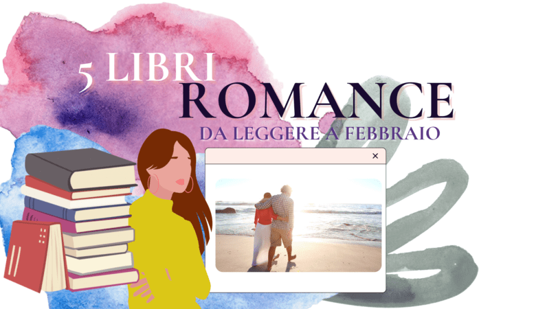 San Valentino: 5 libri romance da leggere