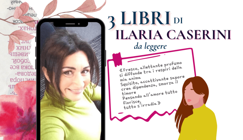 3 libri di Ilaria Caserini da leggere