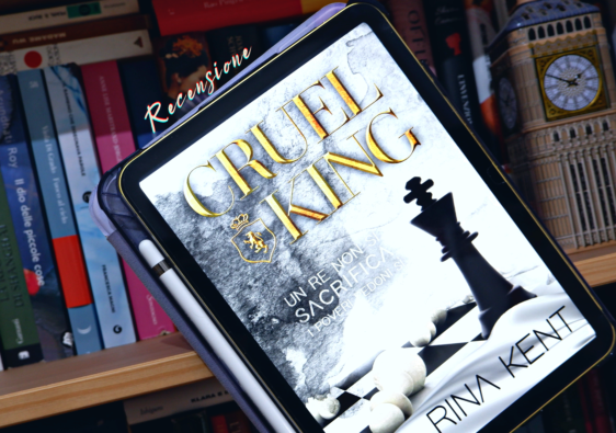 Cruel King di Rina Kent: 1 bully romance da leggere