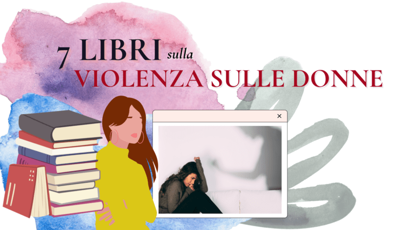 7 libri sulla violenza sulle donne: stupri, femminicidi e molestie di strada