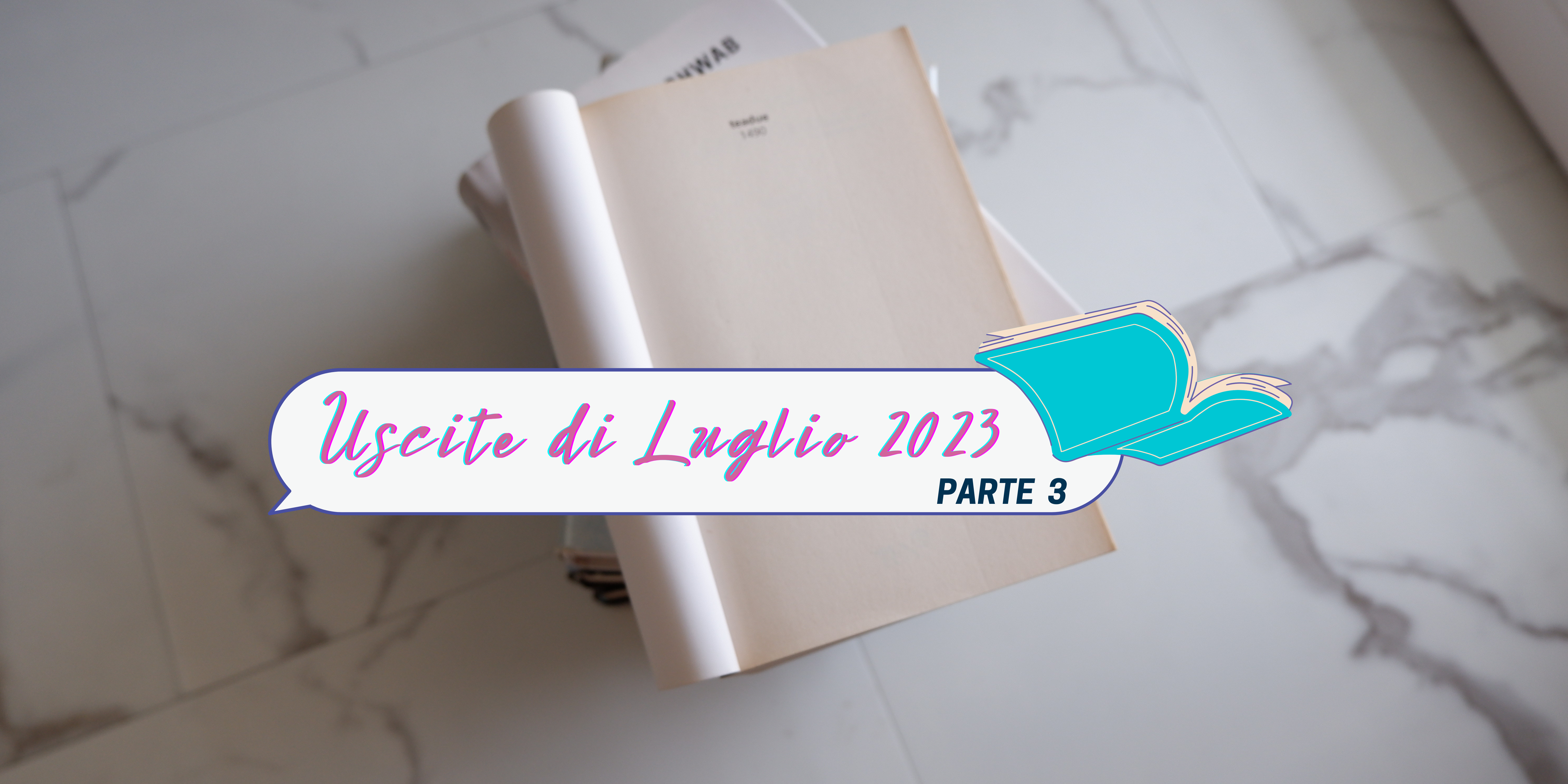 Uscite libri Luglio 2023 parte 3