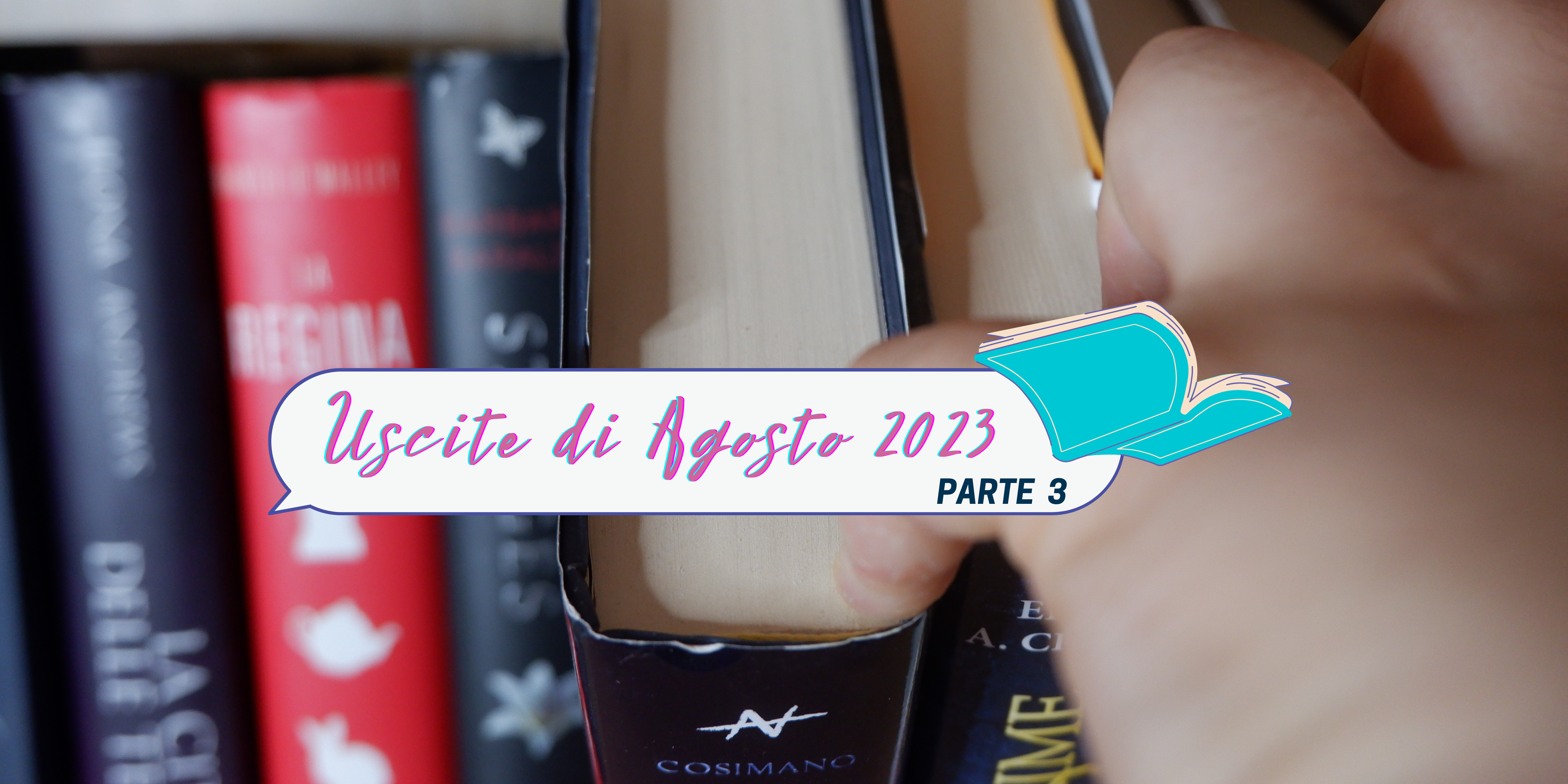 Libri in uscita Agosto 2023 parte 3: come non resistere?