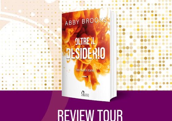 Oltre il desiderio di Abby Brooks vol.4 : review party