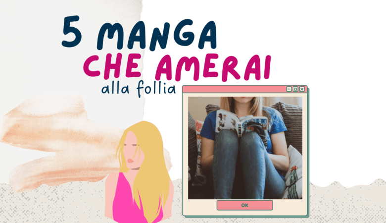 5 manga (volumi unici) che ho amato alla follia