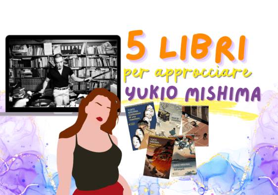 5 libri per approcciare Yukio Mishima: narrativa giapponese