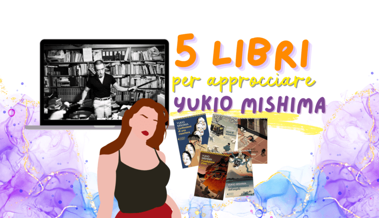 5 libri per approcciare Yukio Mishima: narrativa giapponese