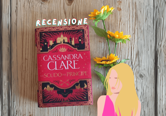 Lo Scudo del Principe: 1 nuovo fantasy per Cassandra Clare