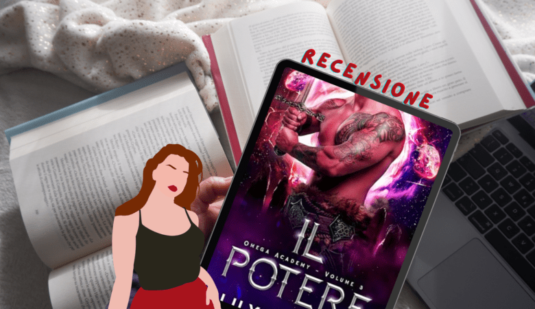 Il potere, Omega Academy 3 di Lily Archer: monster erotica?