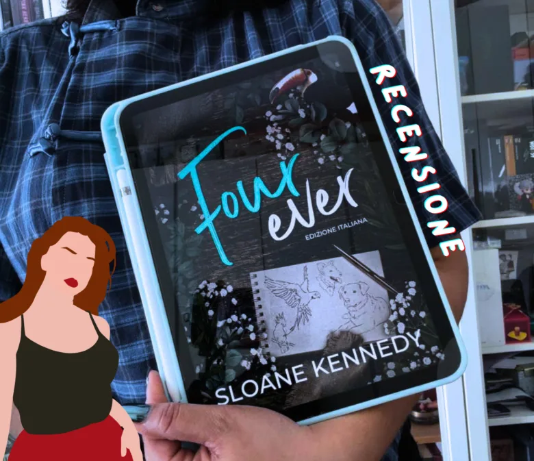 Four Ever, Sloane Kennedy: quando l'amore non arriva solo in 2